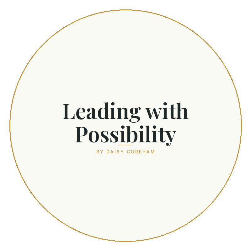 Leading with Possibility